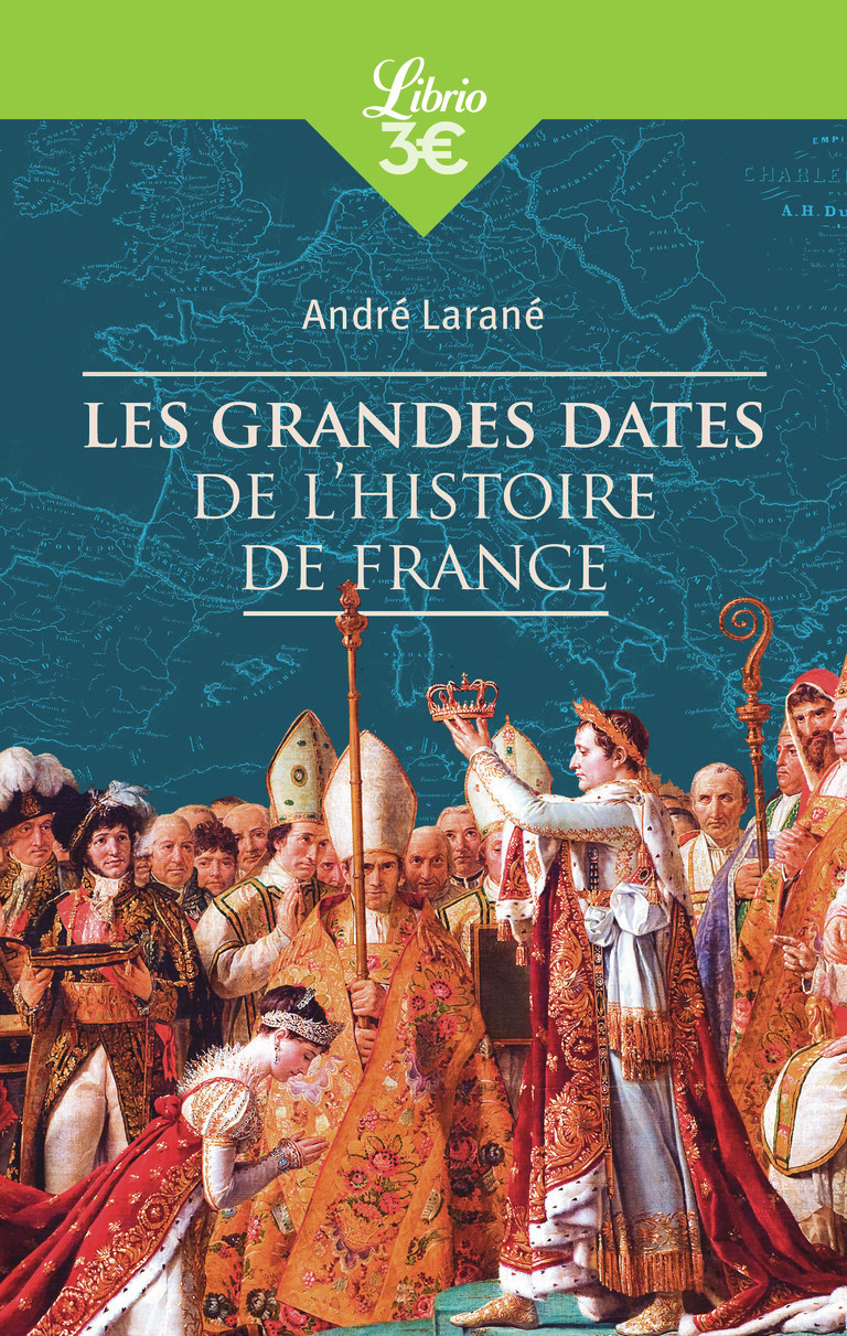 Les grandes dates de l'Histoire de France