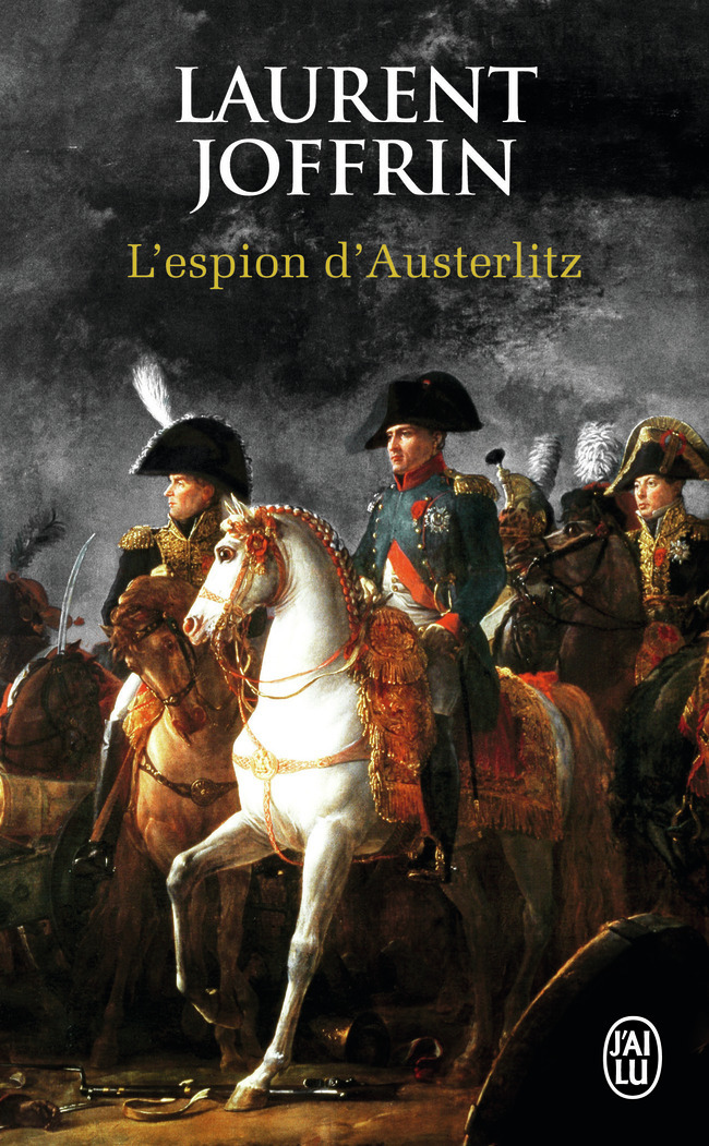 L-ESPION D-AUSTERLITZ -J-AI LU-