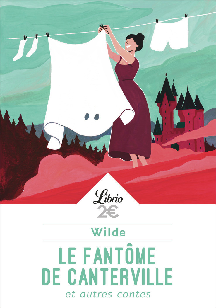 Le Fantôme de Canterville et autres contes