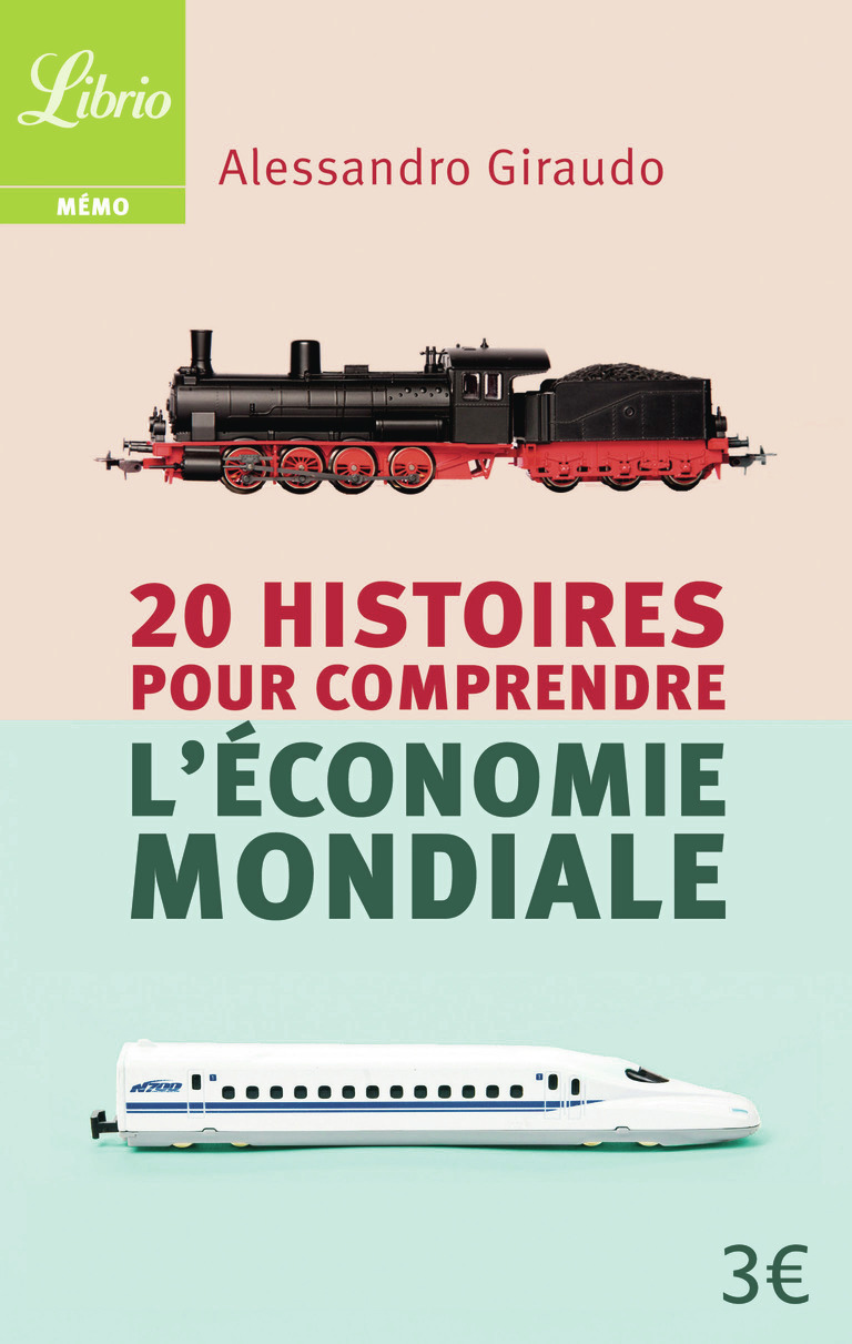 20 histoires pour comprendre l'économie mondiale