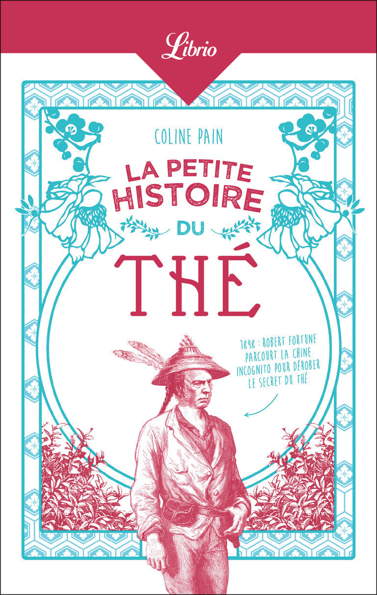 LA PETITE HISTOIRE DU THE