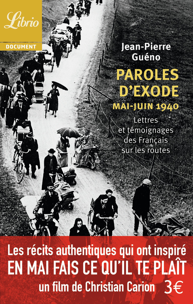 PAROLES D'EXODE, MAI-JUIN 1940