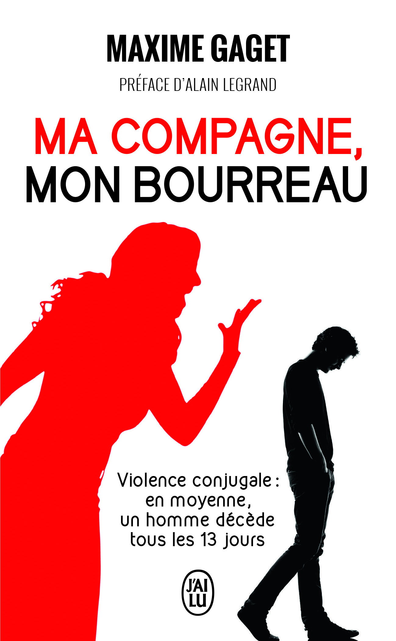 Ma compagne, mon bourreau