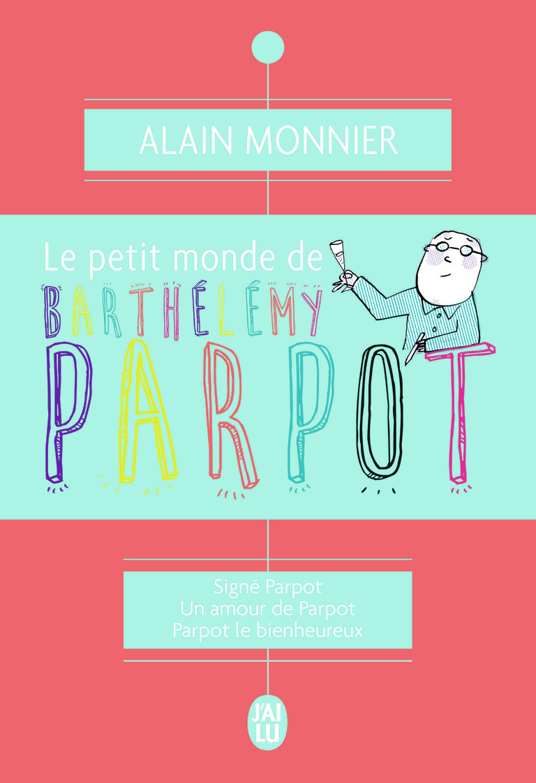 Le petit monde de Barthélémy Parpot