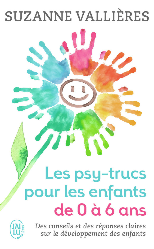 Les psy-trucs pour les enfants de 0 à 6 ans