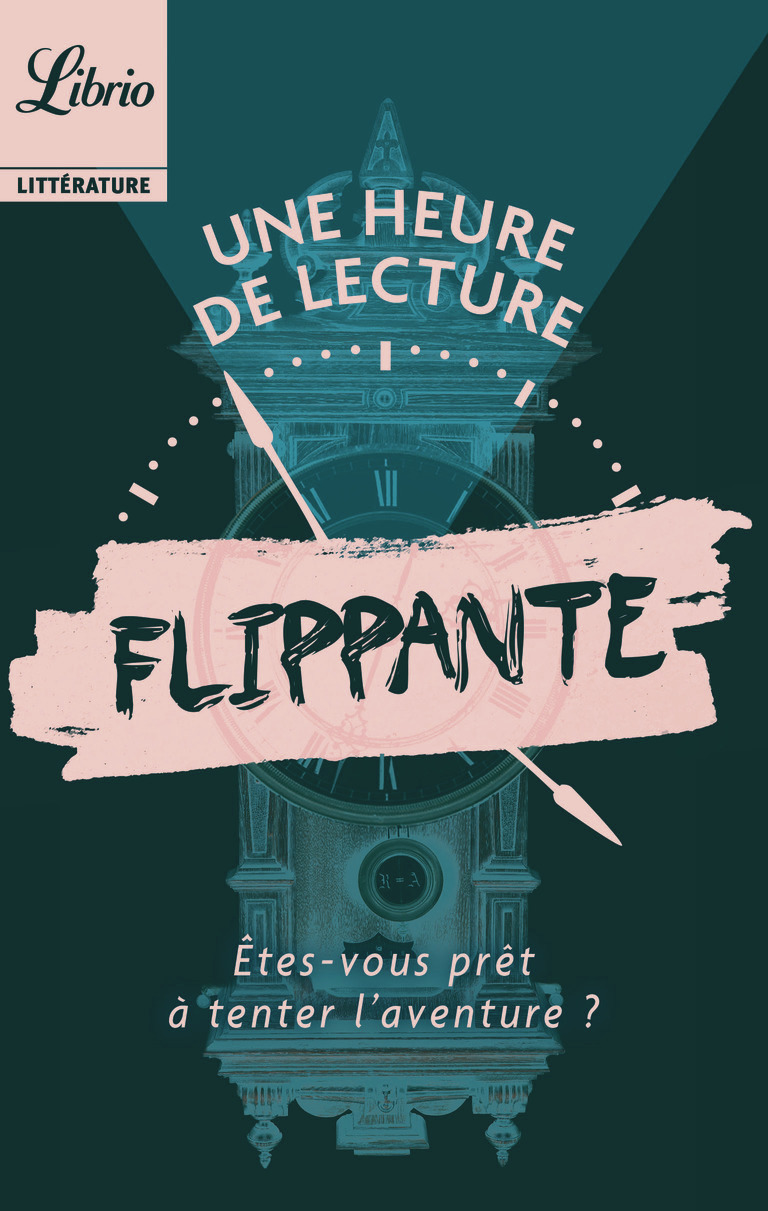 UNE HEURE DE LECTURE FLIPPANTE