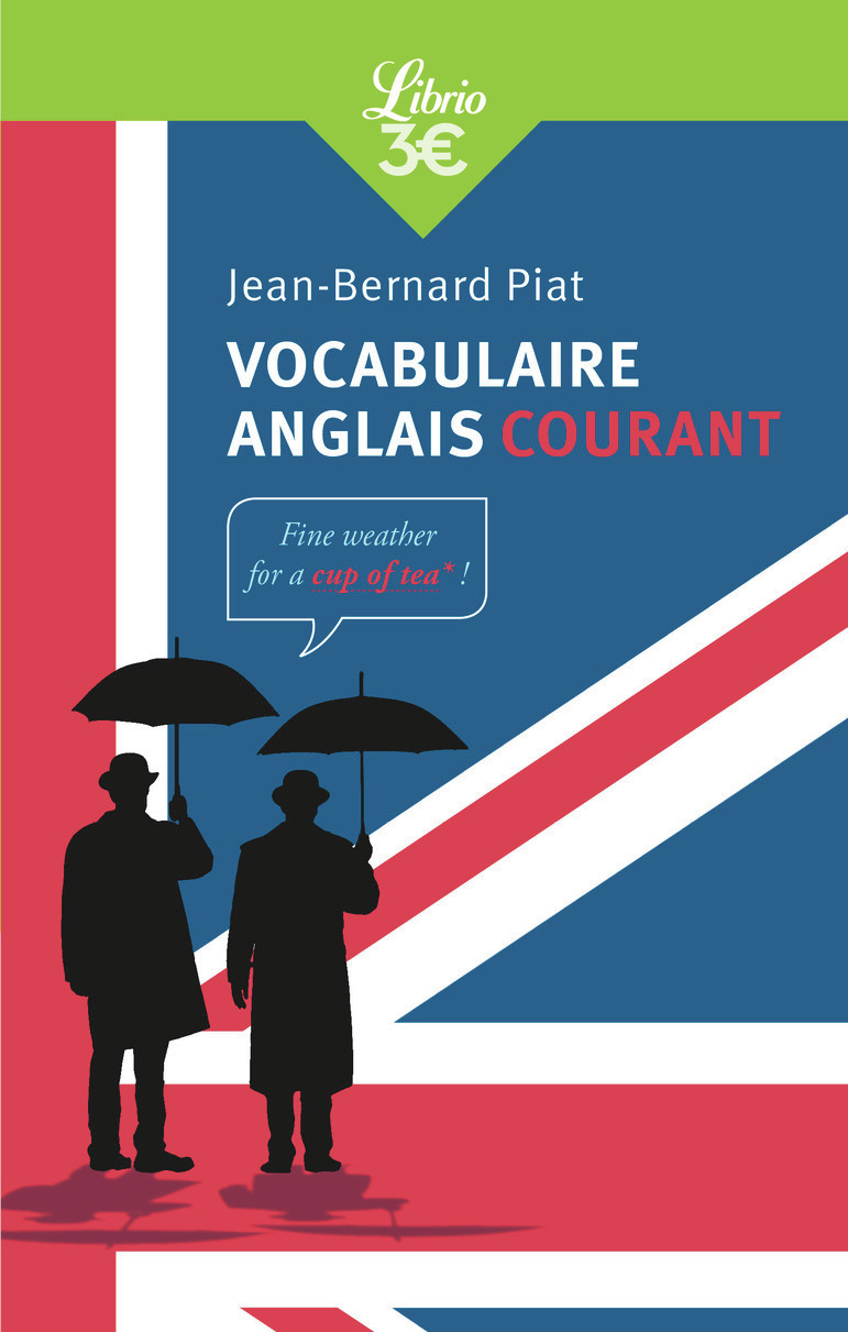 VOCABULAIRE ANGLAIS COURANT