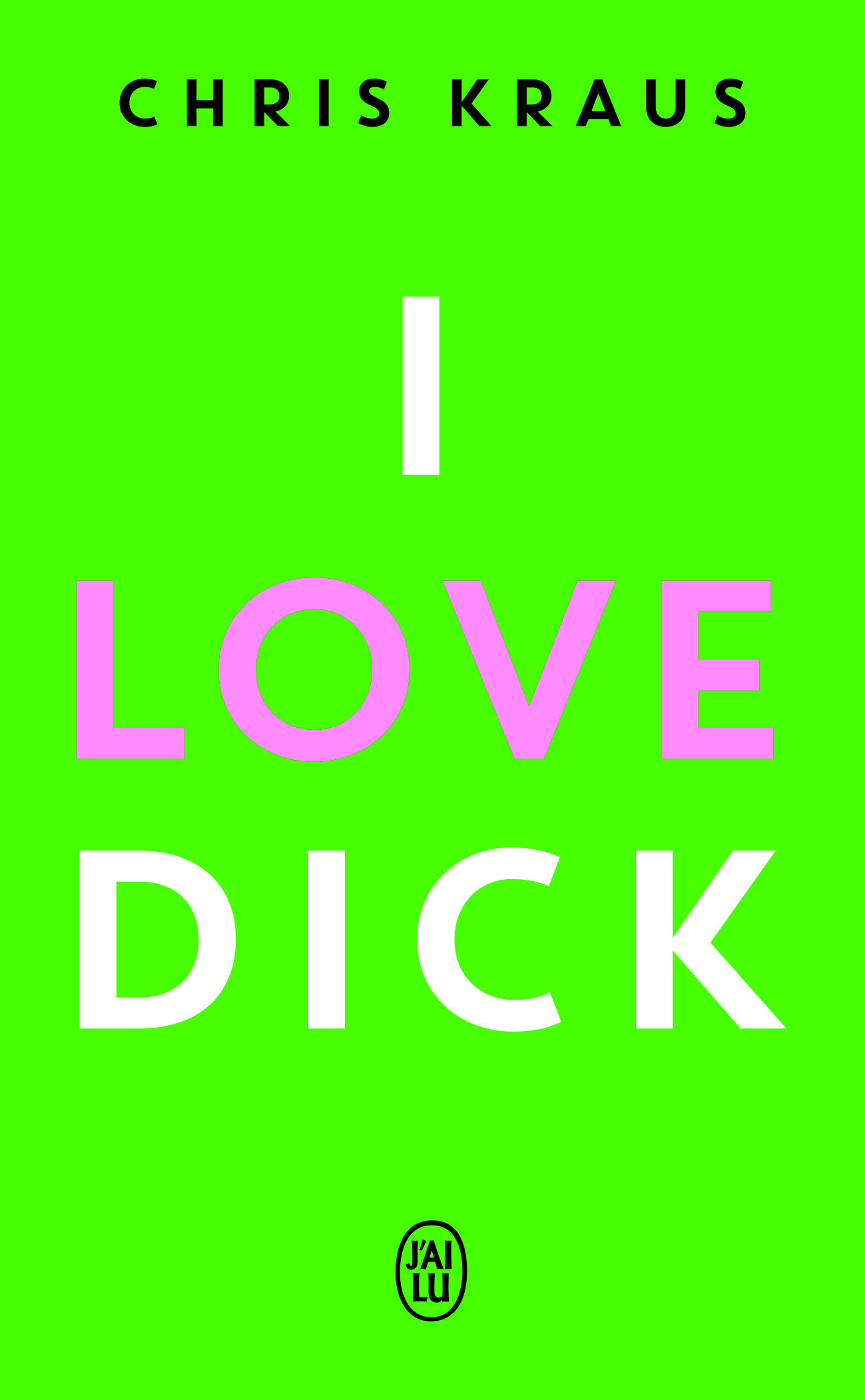 I LOVE DICK -J-AI LU-