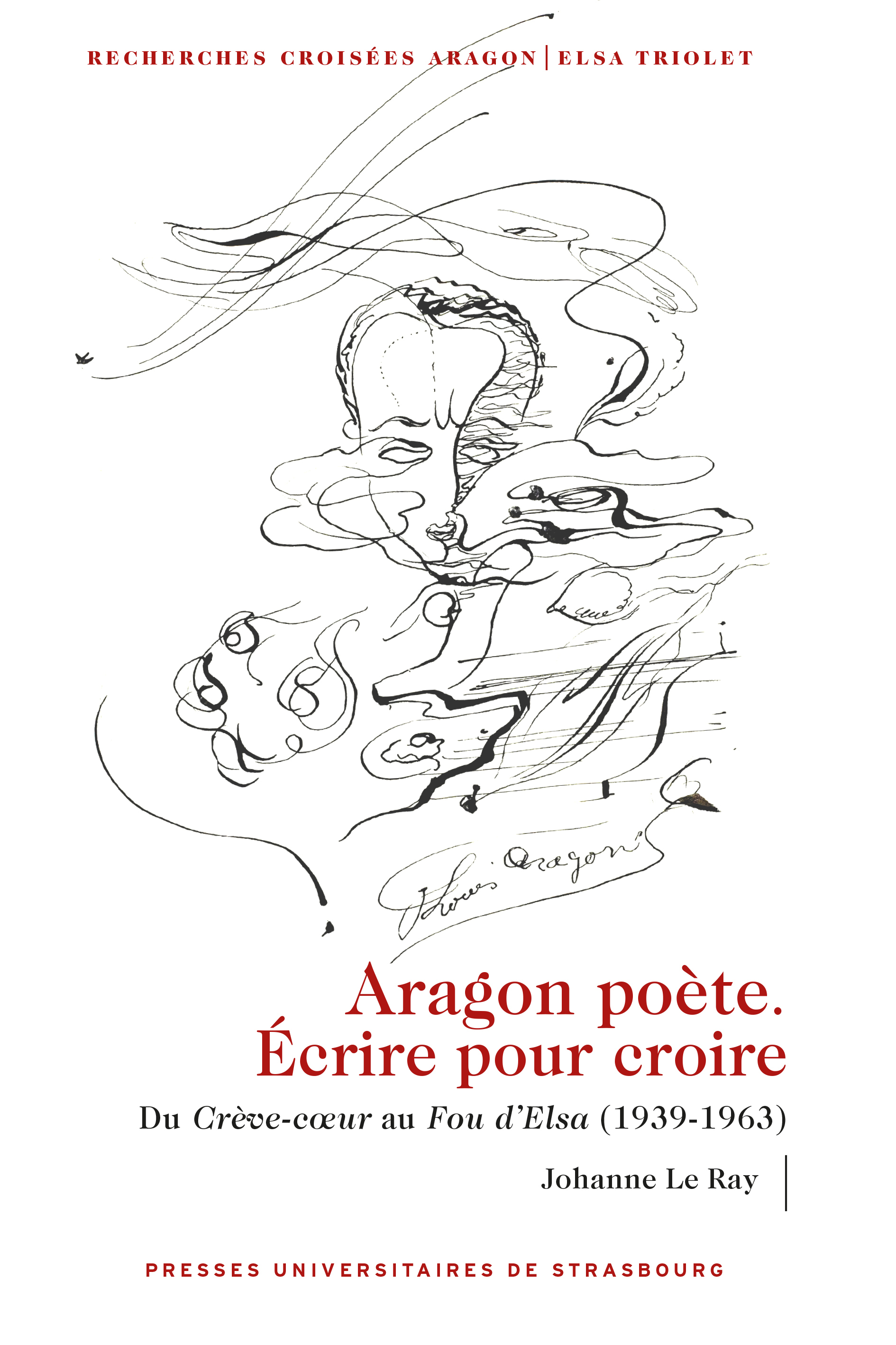 Aragon poète. Écrire pour croire