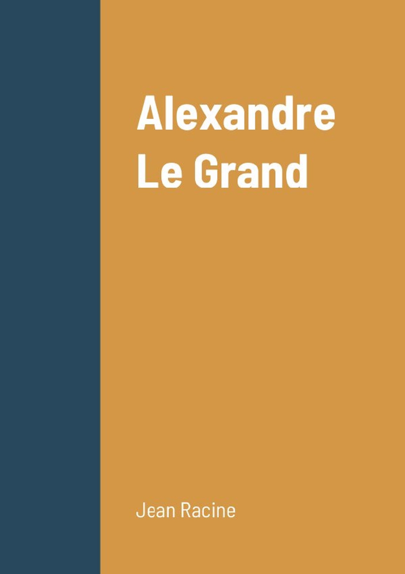 Alexandre Le Grand