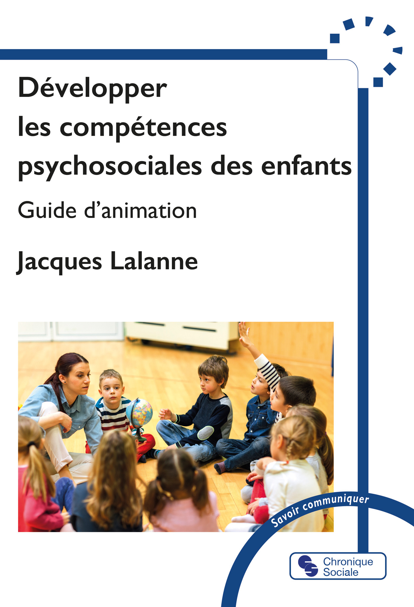 Développer les compétences psychosociales des enfants