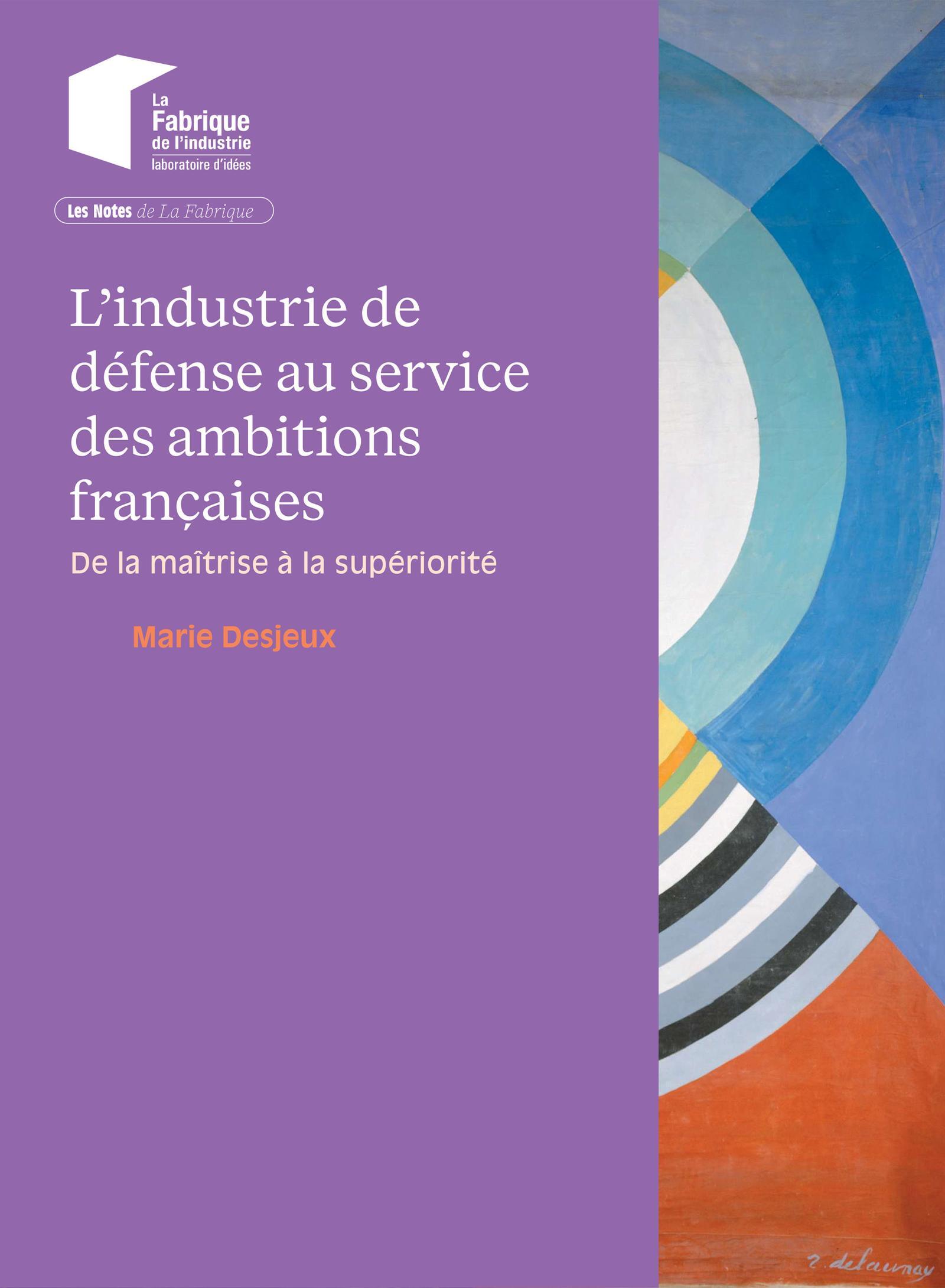 L'industrie de défense au service des ambitions françaises