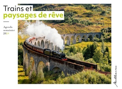 Semainier 2024 - Trains et paysages de rêve