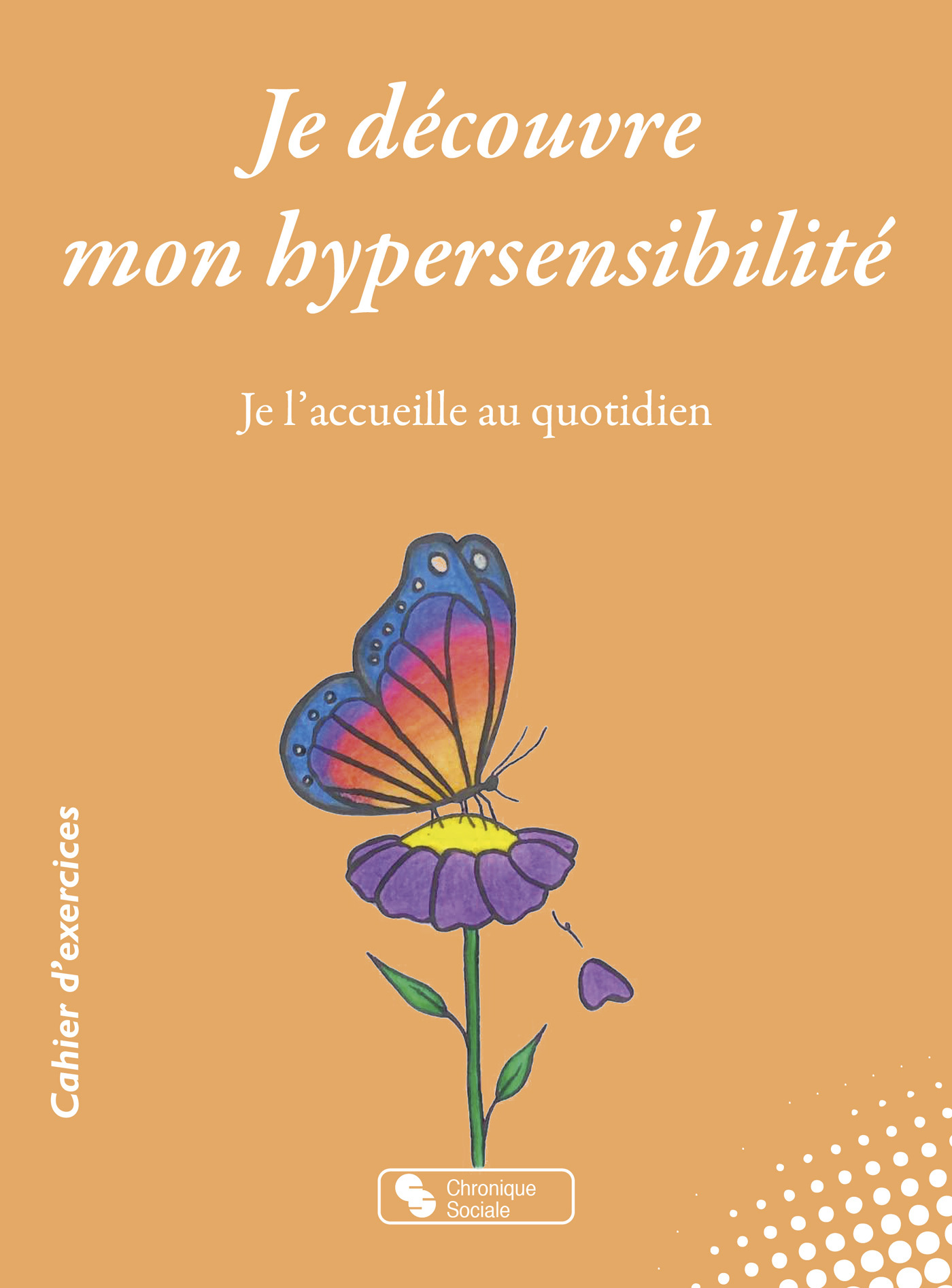 Je découvre mon hypersensibilité