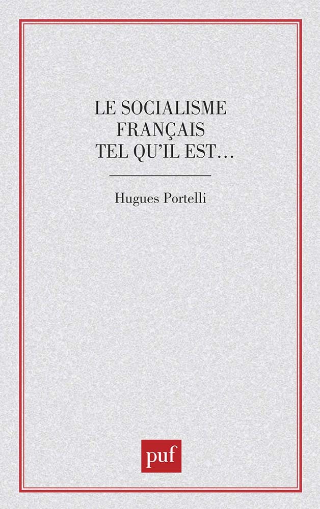 Le socialisme français tel qu'il est