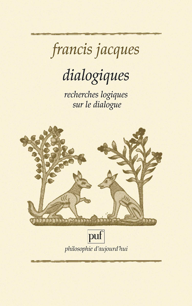 Dialogiques - Recherches logiques sur le dialogue