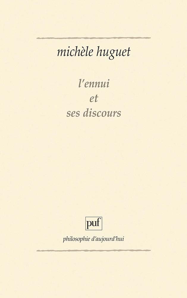 L'ennui et ses discours