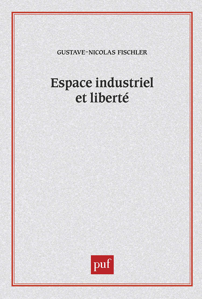Espace industriel et liberté