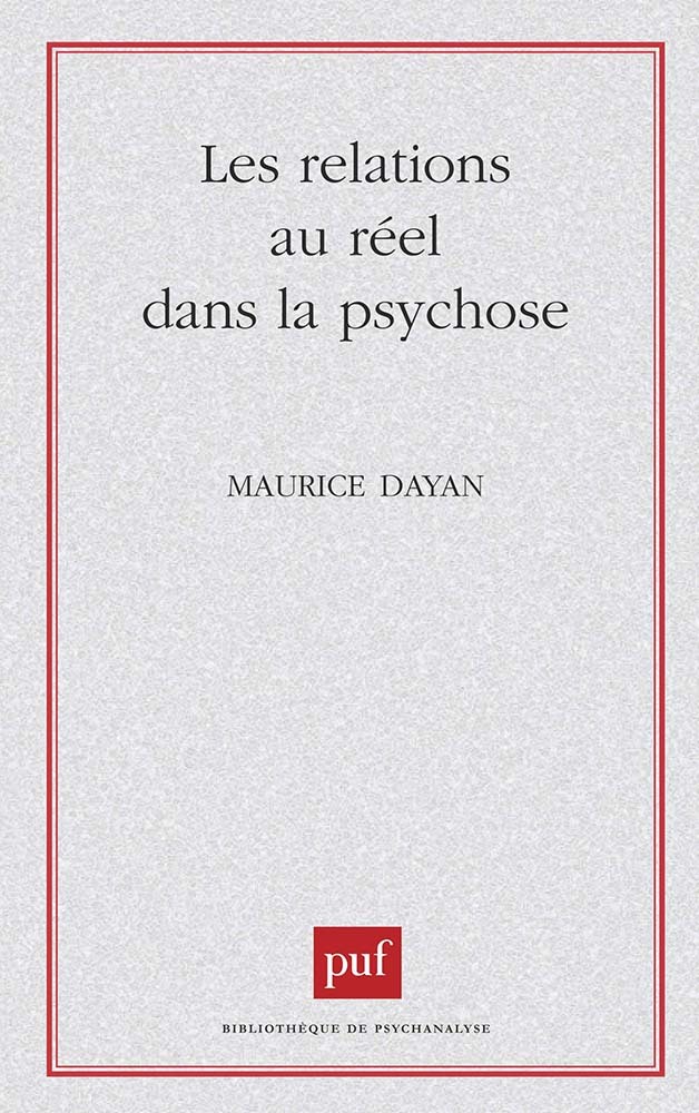 Les relations au réel dans la psychose