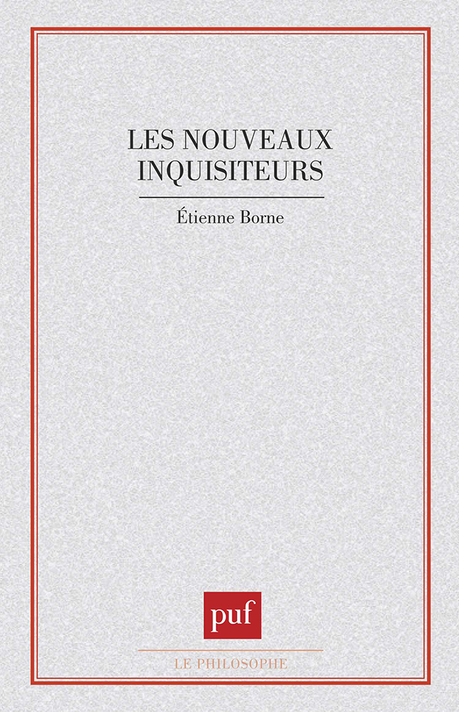 Les nouveaux inquisiteurs