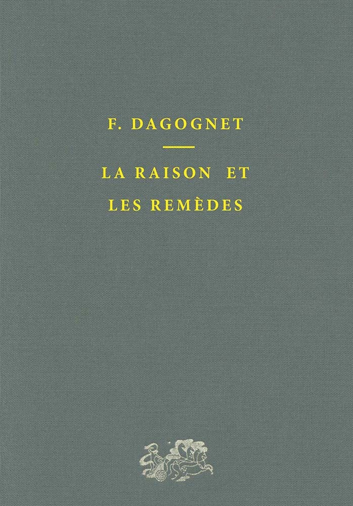 La raison et les remèdes