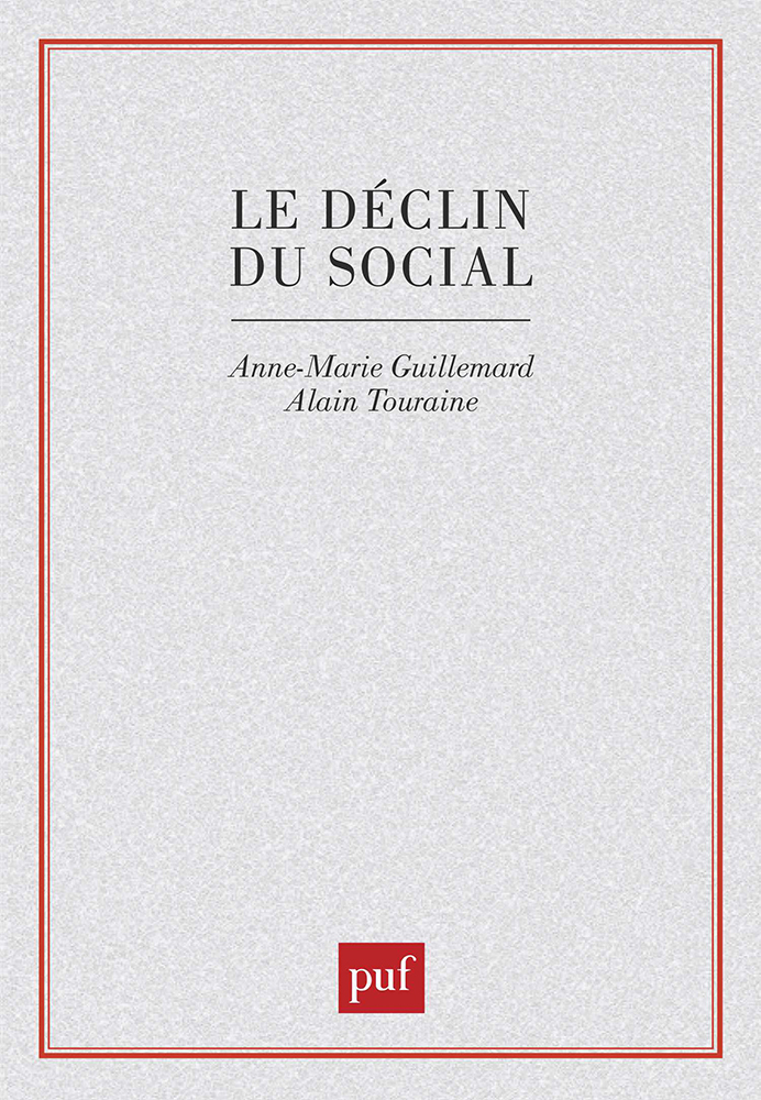 Le déclin du social. Formation et crise des politiques de la vieillesse