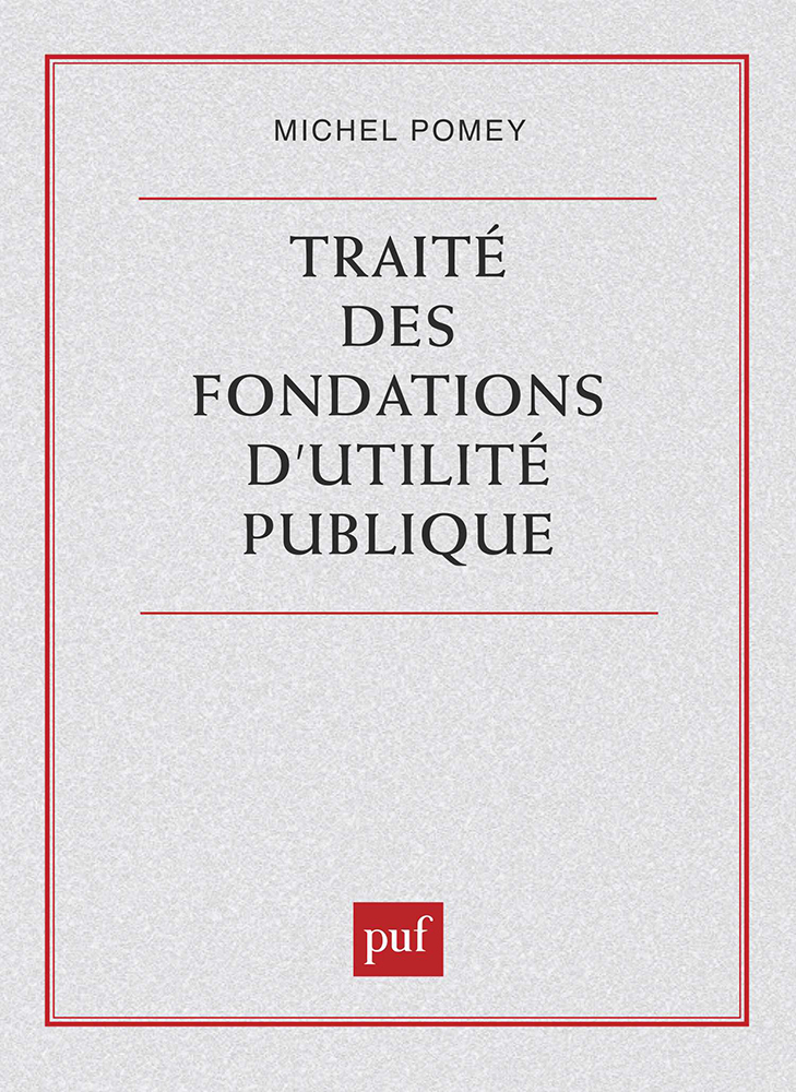Traité des fondations d'utilité publique