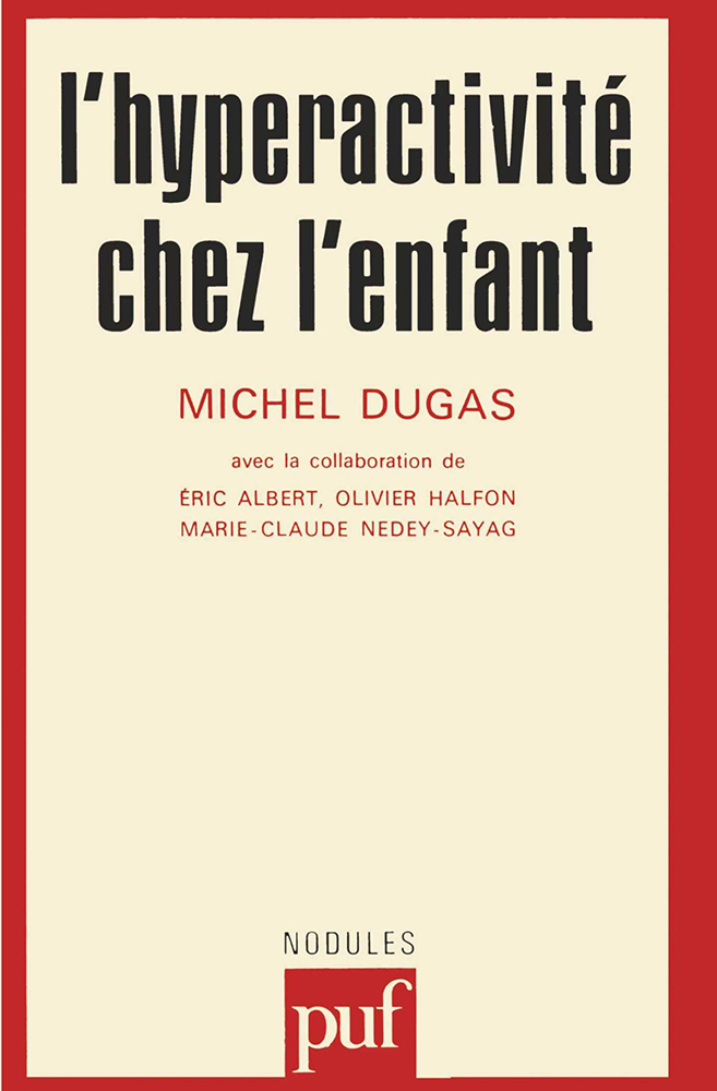 L'hyperactivité chez l'enfant