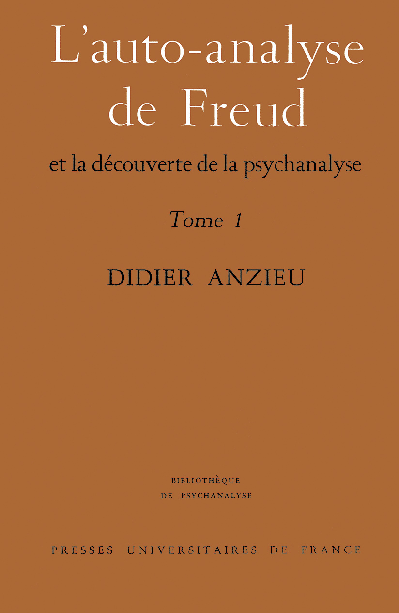 Autoanalyse de Freud - tome 1