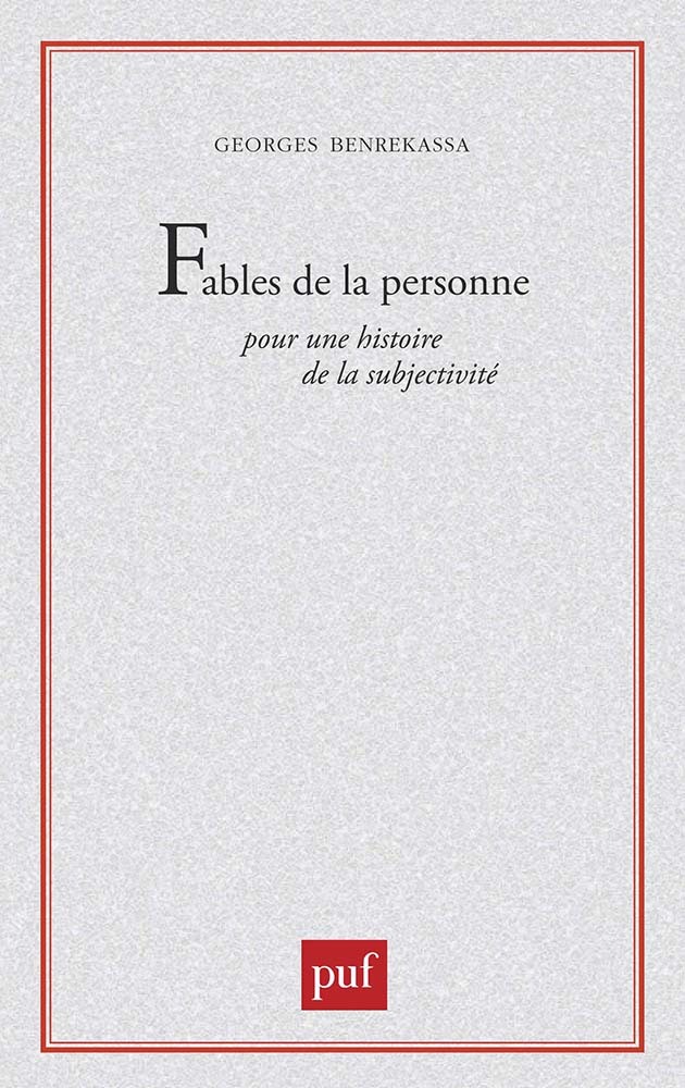 Fables de la personne. pour une histoire de la subjectivite