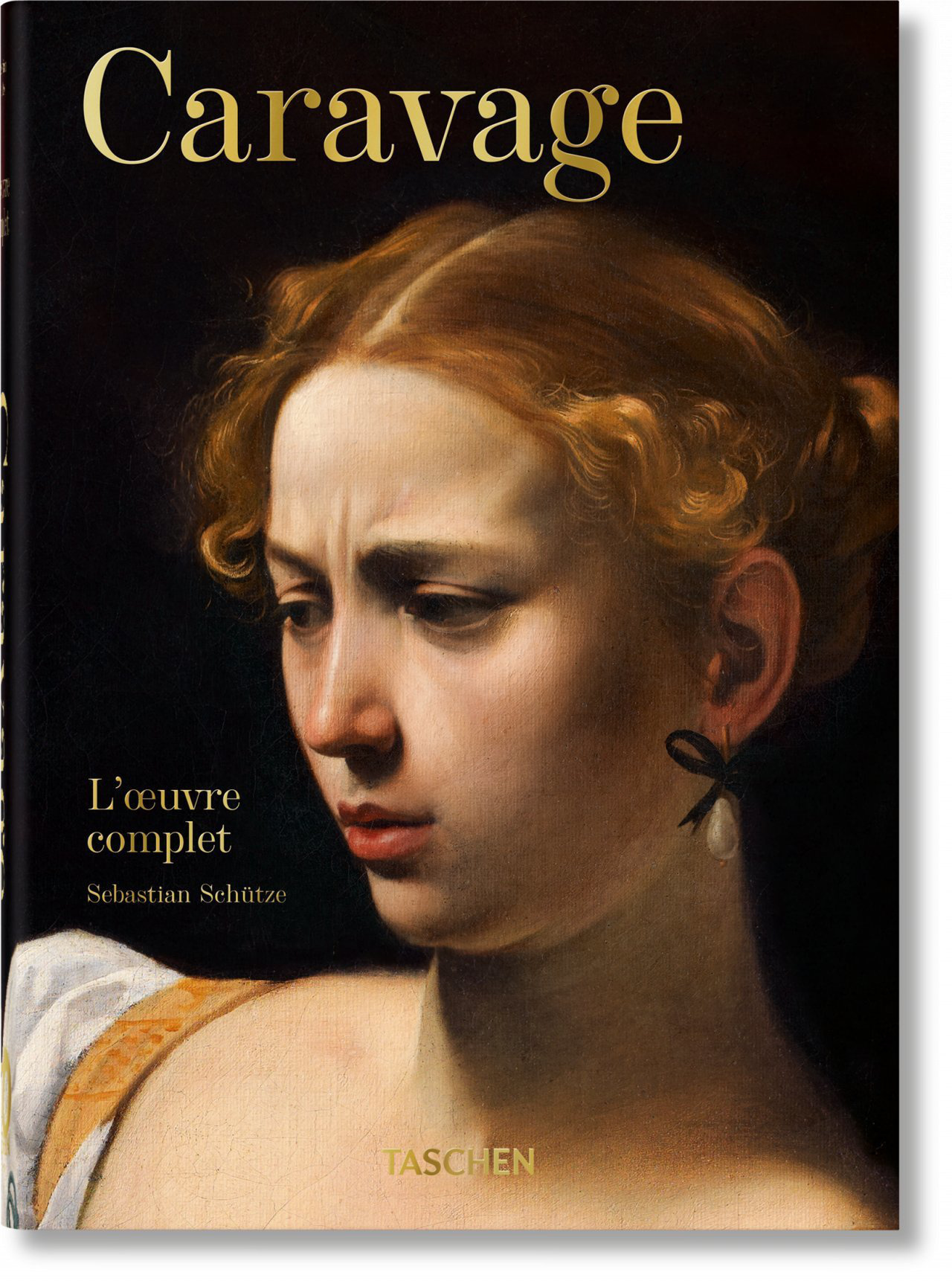 Caravage. L'œuvre complet. 45th Ed.