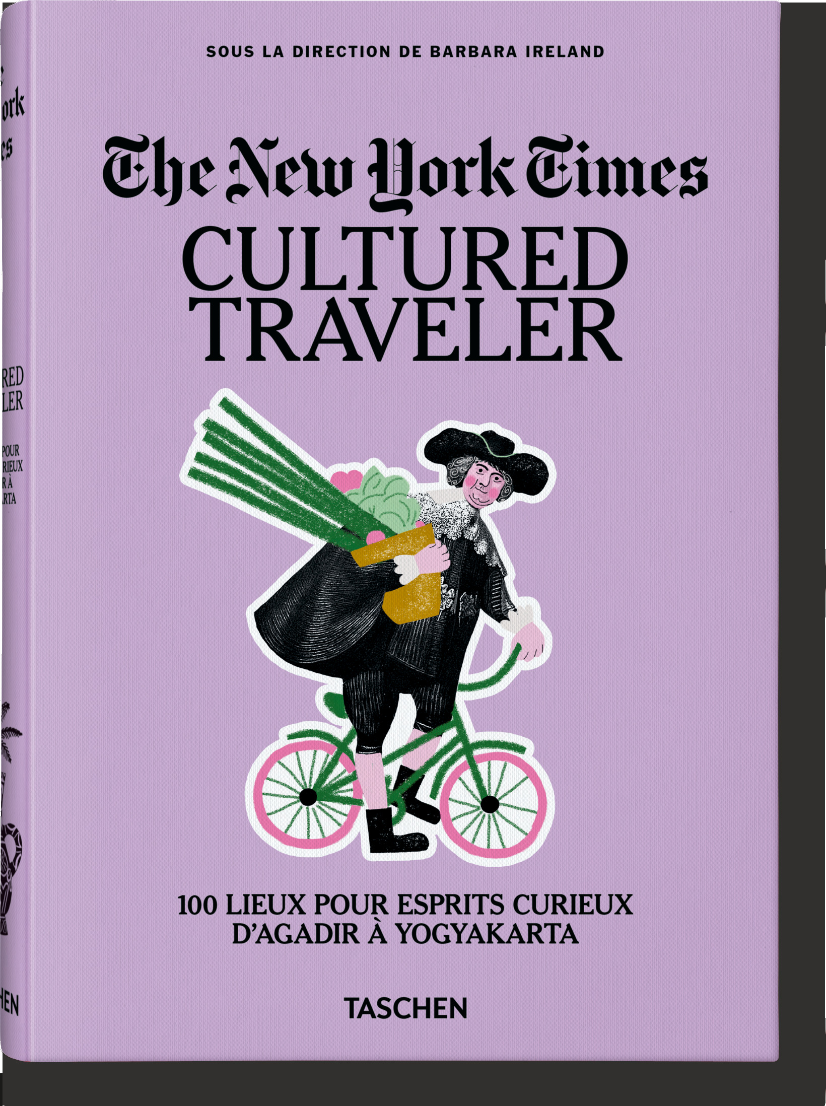 The New York Times. Cultured Traveler. 100 Lieux pour esprits curieux d’Agadir à Yogyakarta