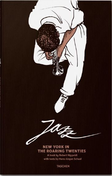 Jazz. Dans le New York des Années folles