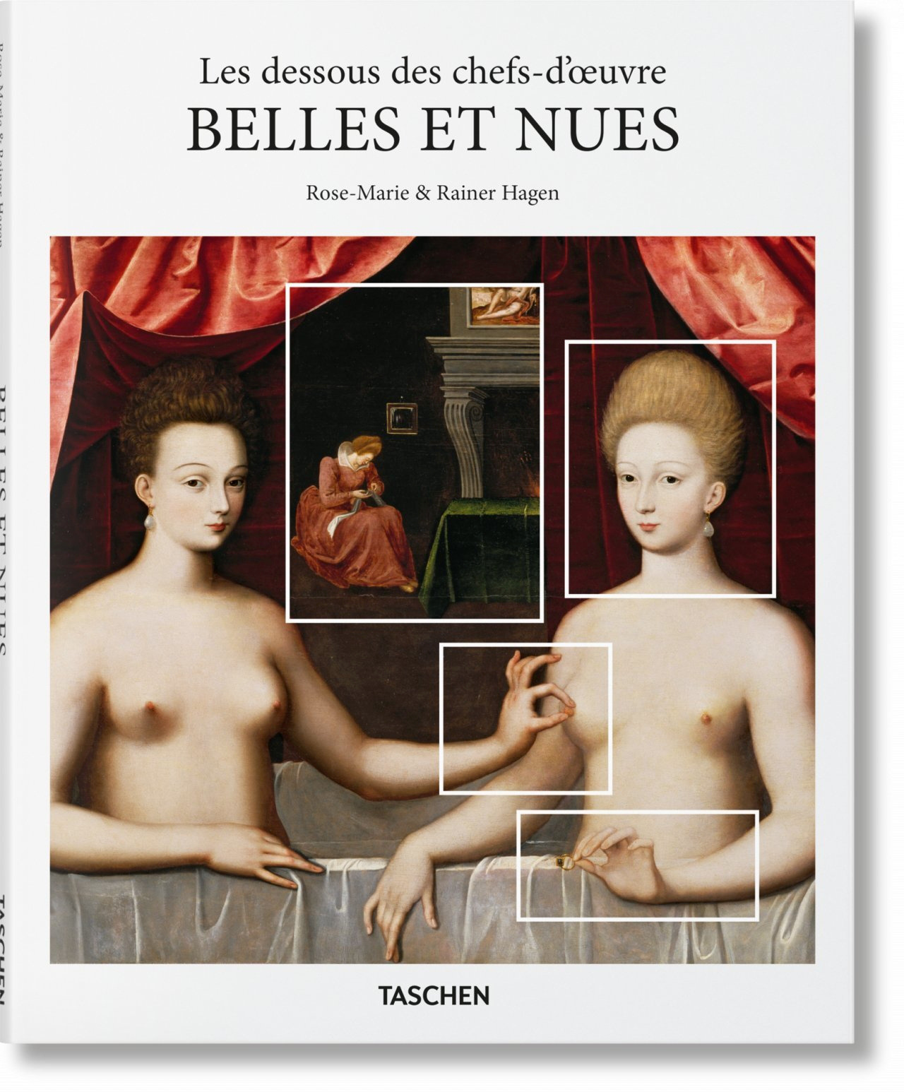 Les dessous des chefs-d'œuvre. Belles et nues