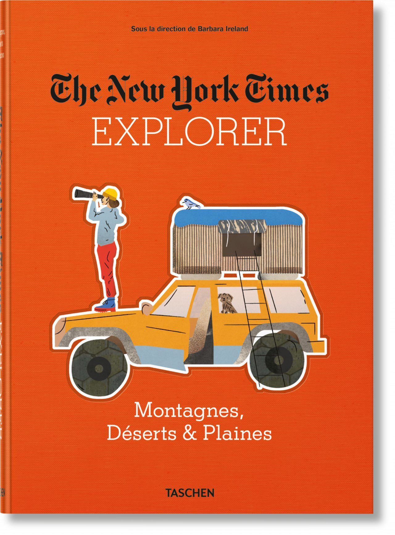 THE NEW YORK TIMES EXPLORER MONTAGNES DESER