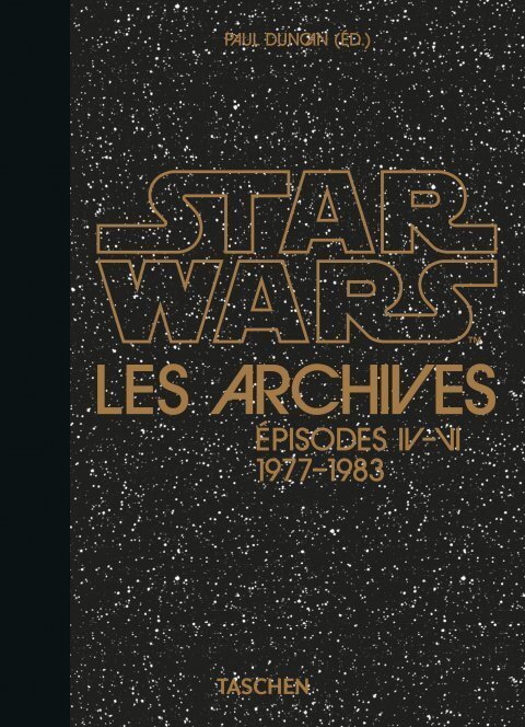 Les Archives Star Wars. 1977–1983. 45th Ed.