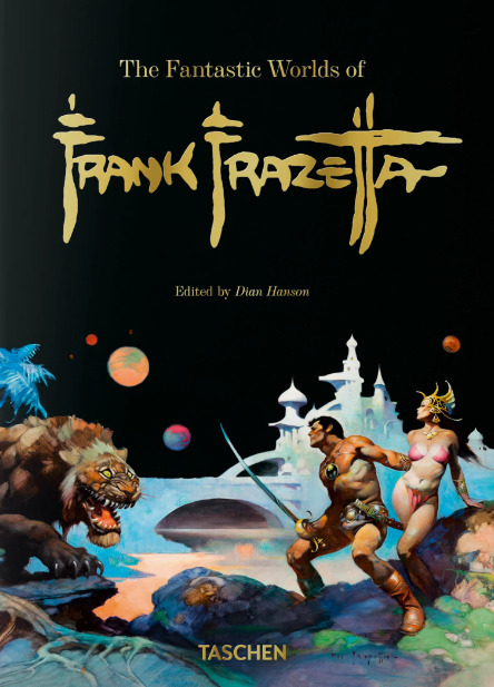 The fantastic world of Frank Frazetta. 40th Ed (GB/ALL/FR)