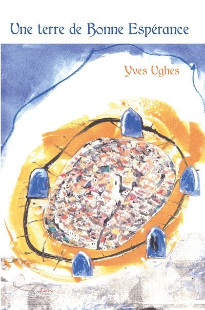 Une terre de bonne espérance