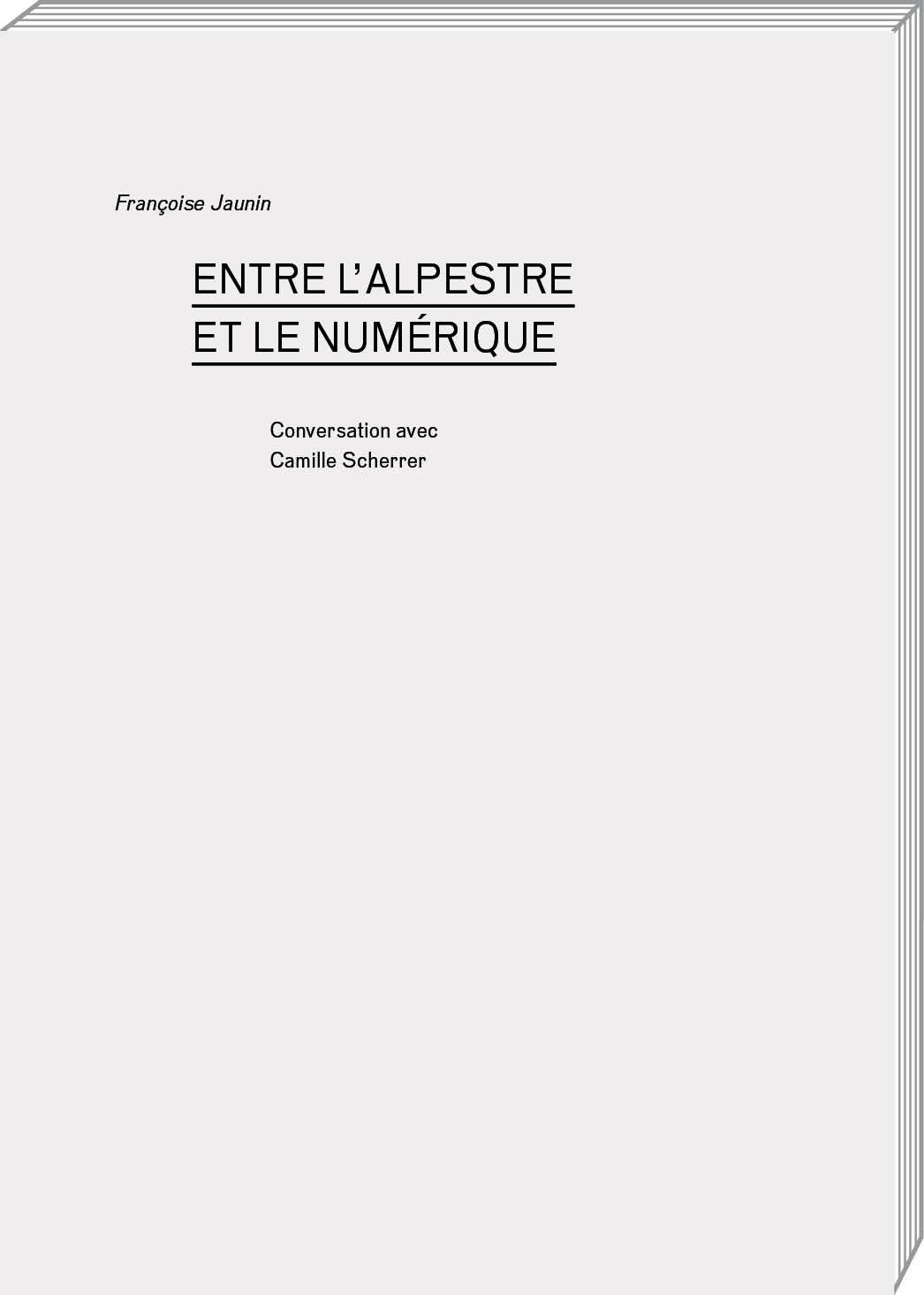 ENTRE L'ALPESTRE ET LE NUMERIQUE