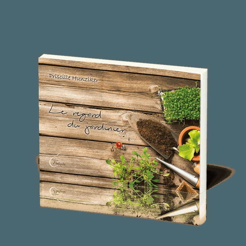 Le regard du jardinier