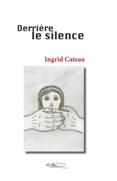Derrière le silence