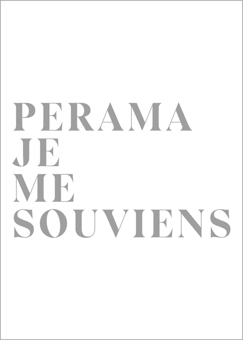 PERAMA Je me souviens