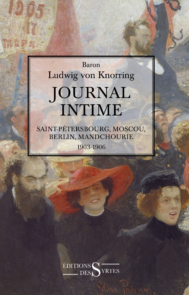 Journal intime (Saint-Pétersbourg, Moscou, Berlin, Mandchour