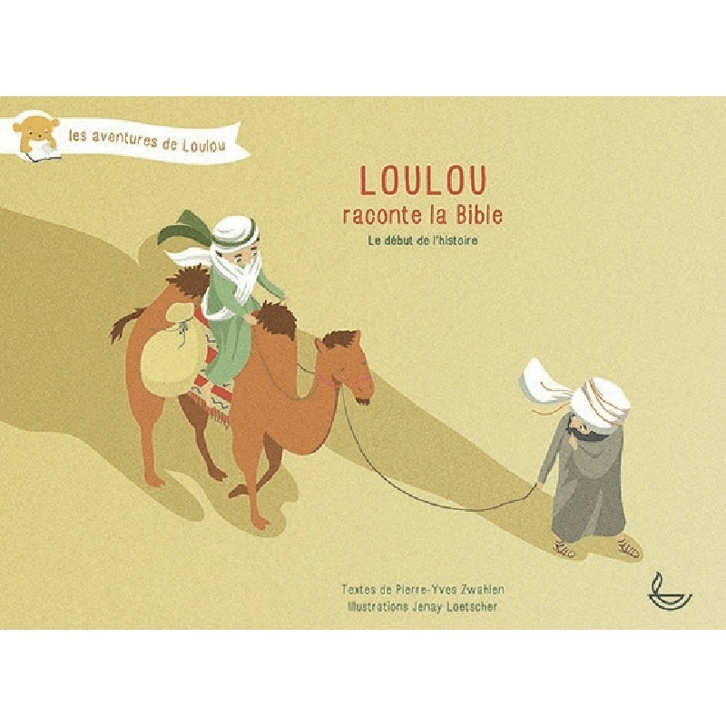 Loulou raconte la Bible, T1