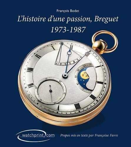 BREGUET L'HISTOIRE D'UNE PASSION 1973 1987