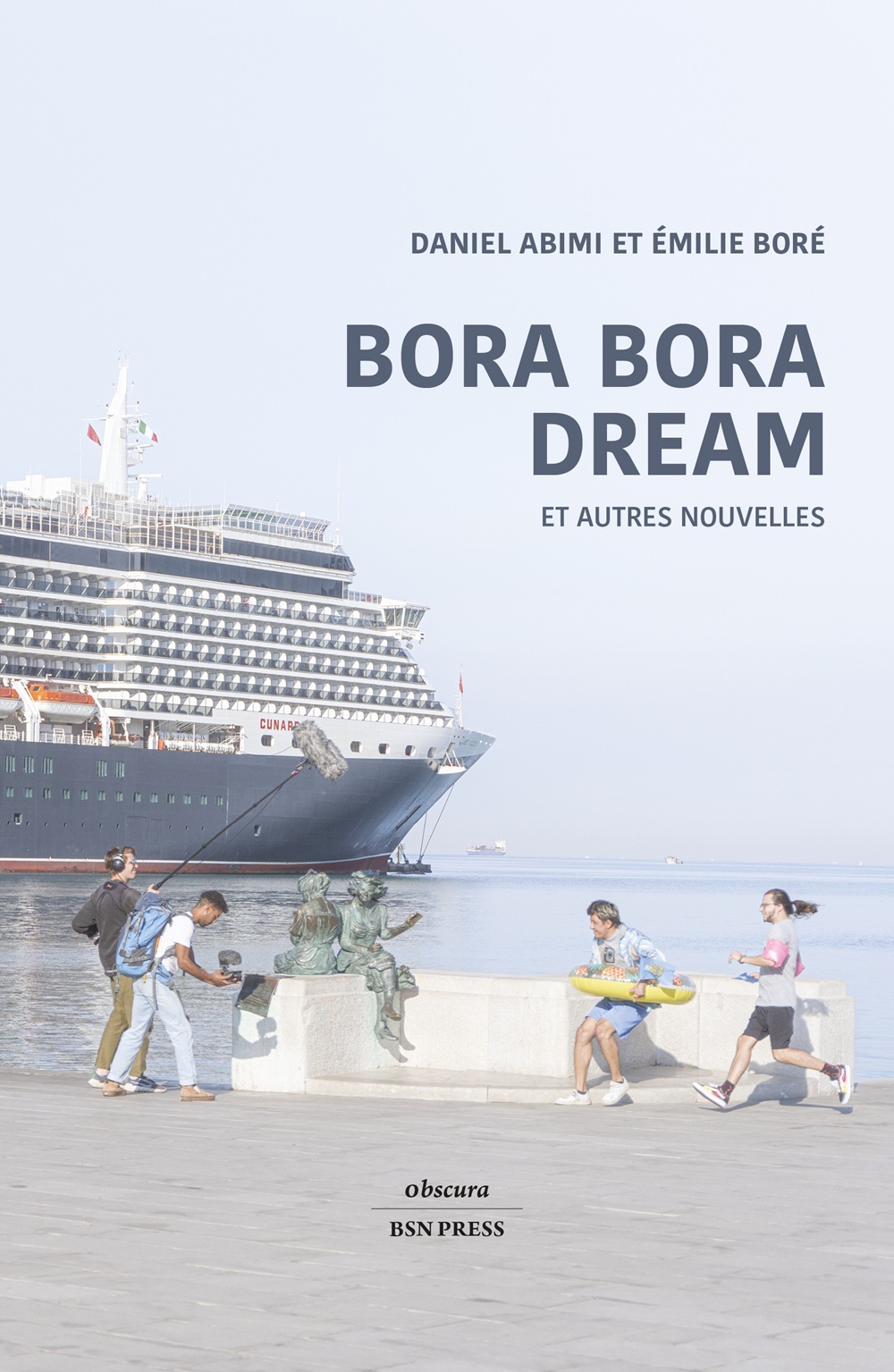 Bora Bora Dream et autres nouvelles