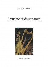 LYRISME ET DISSONANCE