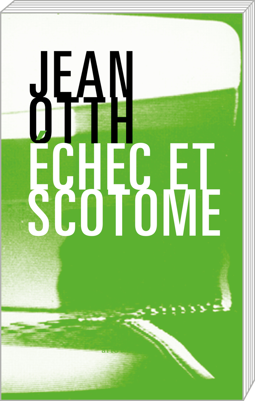 ECHEC ET SCOTOME