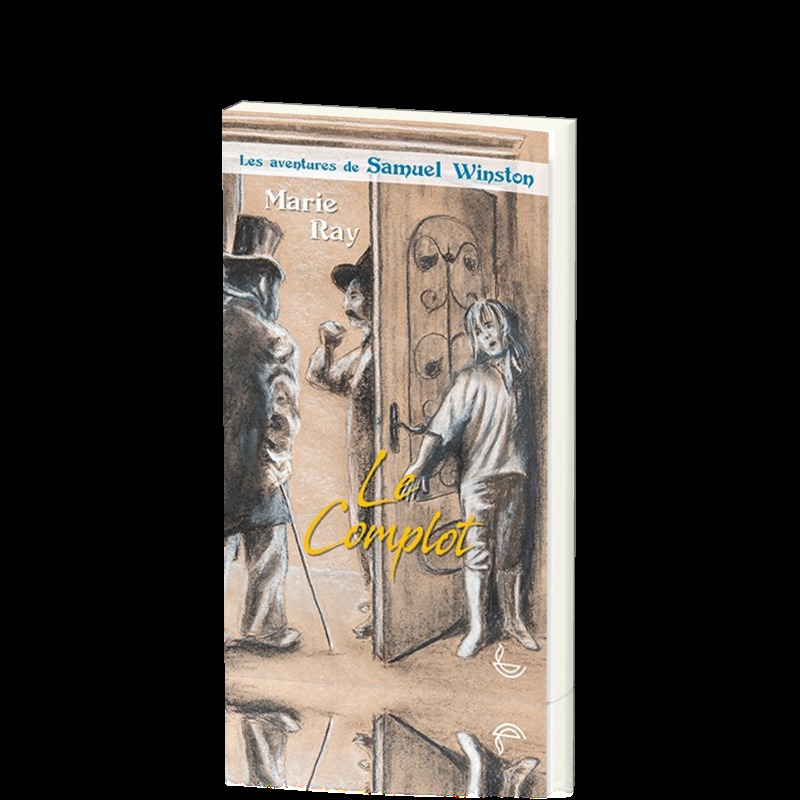 Le Complot, Les Aventures de Samuel Winston T2