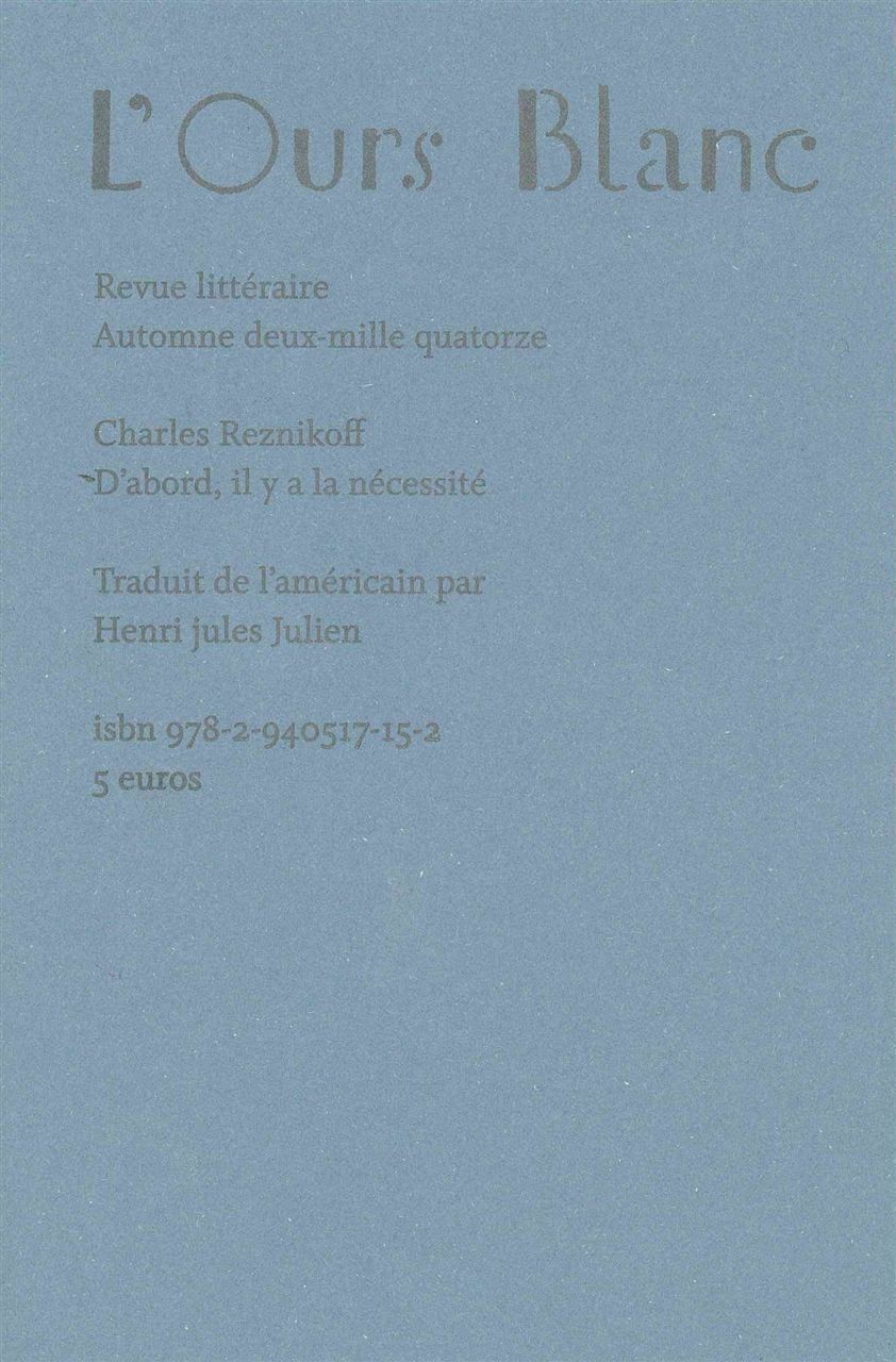 D'abord, il y a la nécessité